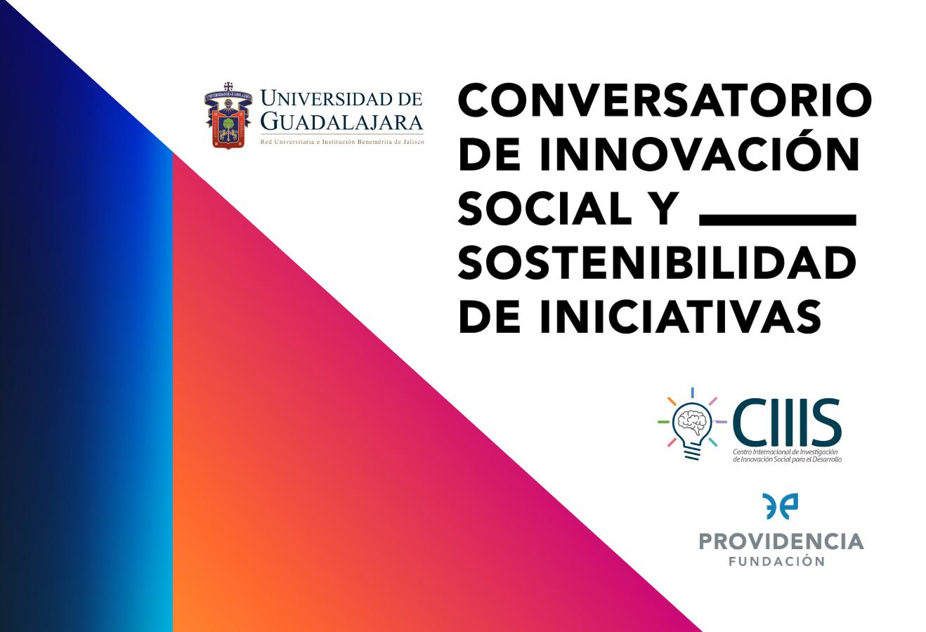 Conversatorios de Innovación Social y Sostenibilidad de Iniciativas para Organizaciones de la Sociedad Civil